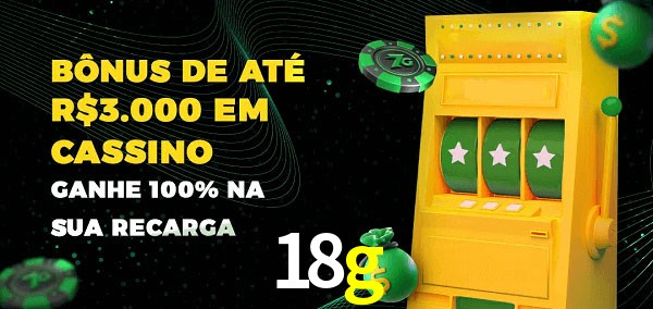 18g melhor bônus de depósito